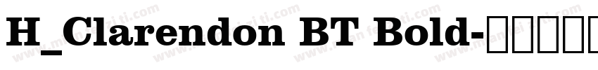 H_Clarendon BT Bold字体转换